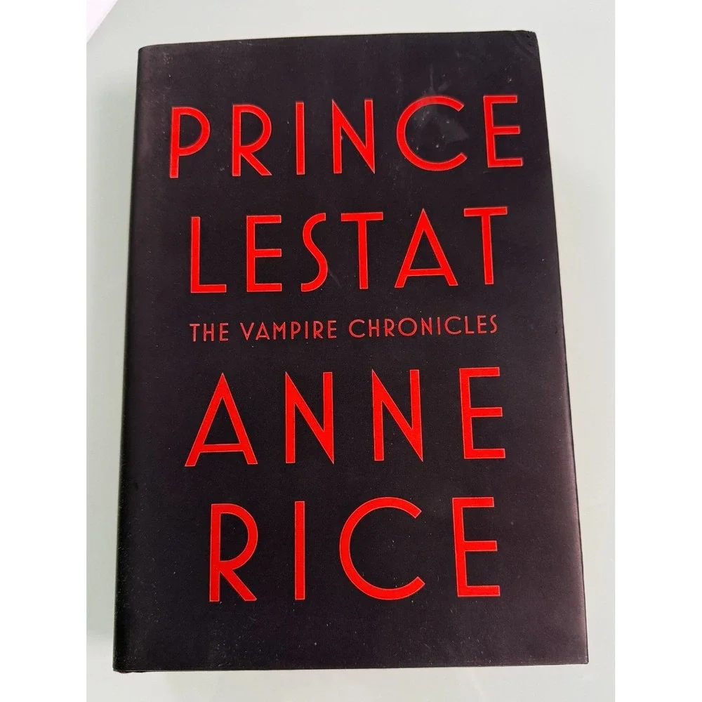 Prince‎ Lestat: The Vampire Chronicles First Edition 2014 Hardcover